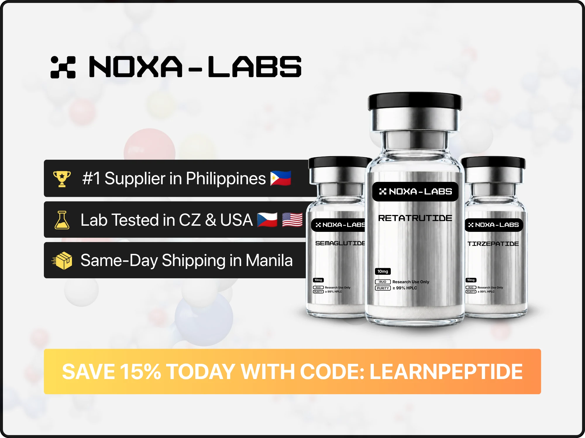 Noxa Labs — #1 research peptide supplier in the Philippines. Lab tested in CZ & USA, same-day Manila shipping. Save 15% with code LEARNPEPTIDE.